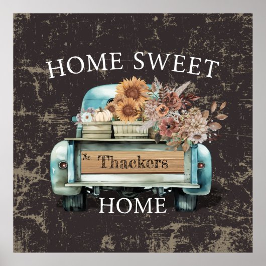 Rustiek Home Sweet Home  Truck Herfst Bloemen Poster (Voorkant)