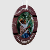 Rustiek Let's Go Vist Opa Foto Ornament (voorkant)