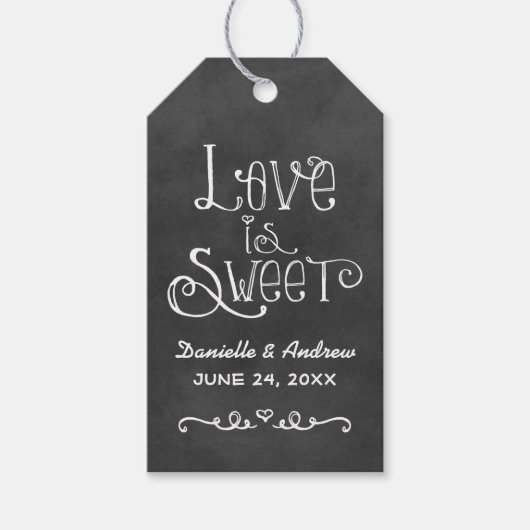 Rustiek Script Chalkboard Bruiloft Liefde is Zoet Cadeaulabel (Voorkant)