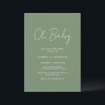 Rustiek Script Sage Groen Eenvoudig Modern Baby sh Kaart<br><div class="desc">Moderne groenvormig/olijfgroen baby shower-uitnodiging met een eenvoudig ontwerp met "Oh Baby" in een roestachtige stijl scripttypografie. Deze elegante genderneutrale uitnodiging met een minimalistische lay-out is geweldig,  of je nu een jongen of een meisje hebt.</div>
