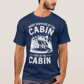 Rustieke Cabin Life Quote | Natuur Mountain Scene T-shirt (Voorkant)