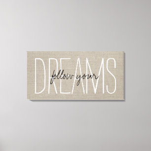 Rustieke Chic Volg Je Dromen Canvas Afdruk