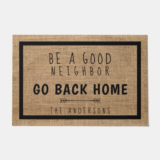 Rustieke Funny Boerderij Burlap Be a Good Neighbor Deurmat (Voorkant)