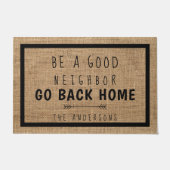 Rustieke Funny Boerderij Burlap Be a Good Neighbor Deurmat (Voorkant)