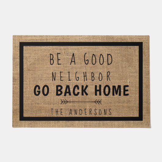 Rustieke Funny Boerderij Burlap Be a Good Neighbor Deurmat (Voorkant)
