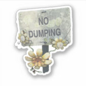 Rustieke  Geen Dumping Bloem Teken Sticker (Voorkant)