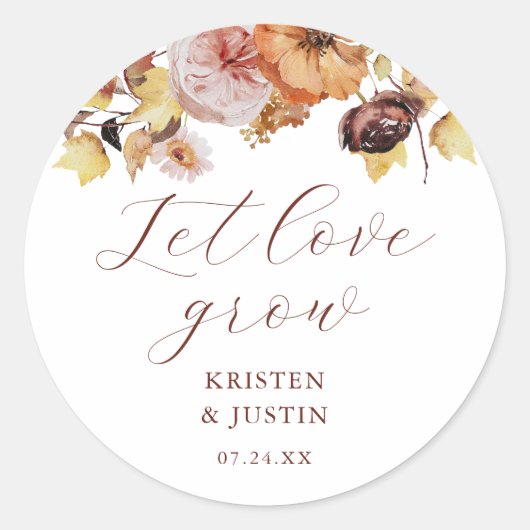 Rustieke Herfst Floral Laat Liefde groeien Trouwza Ronde Sticker (Voorkant)