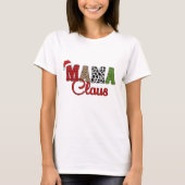 Rustieke houthakker Mama Claus T-shirt (Voorkant)