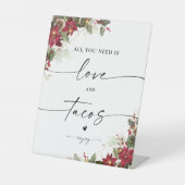 Rustieke Pine Poinsettia Huwelijksliefde en Taco's Reclamebord Met Voetstuk (Voorkant)