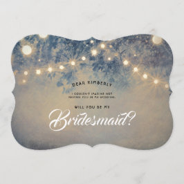 Rustieke strijklichten, je wordt mijn bruidsmeisje kaart