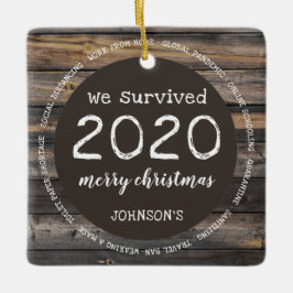 Rustieke We hebben 2020 overleefd Foto Keramisch Ornament