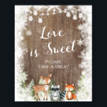Rustieke winterdieren Woodland Love is Sweet Baby Poster<br><div class="desc">Rustieke winterdieren Woodland Love is Sweet Baby Sign</div>