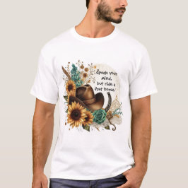 Rustieke zonnebloemen Spreek je geest Mannen T-shi T-shirt