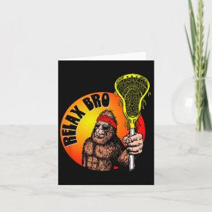 Rustig aan, Bro. Funny Sasquatch Lax Bigfoot Lacro Kaart