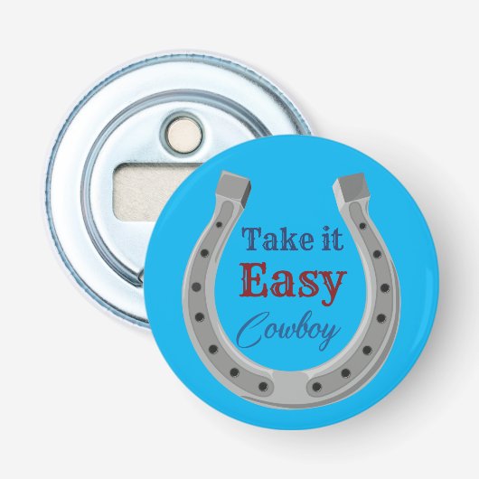 Rustig aan Cowboy Button Flesopener (Voorkant)