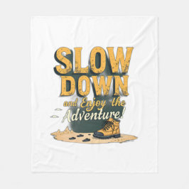 Rustig aan en geniet van het avontuur! – Gezellig  Fleece Deken
