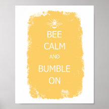 Rustig aan, hommel aan.