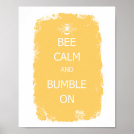 Rustig aan, hommel aan. poster