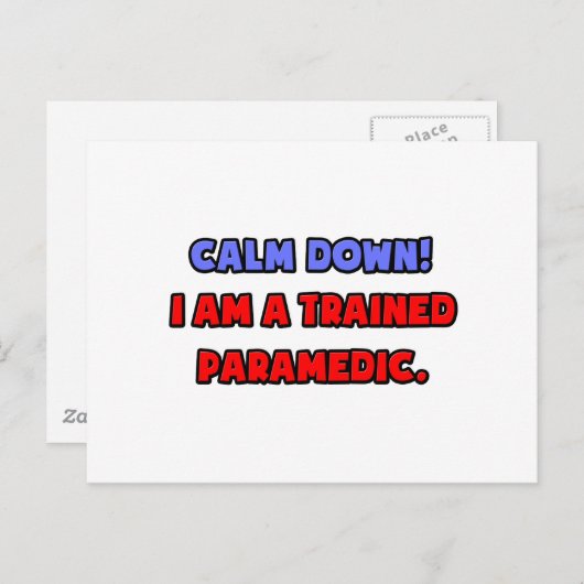 Rustig aan.. Ik ben een getrainde paramedicus Briefkaart (Voorkant / Achterkant)