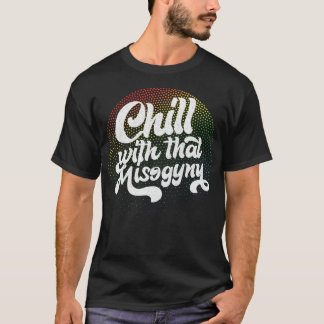 Rustig aan met dat vrouwonvriendelijke retro-ontwe t-shirt