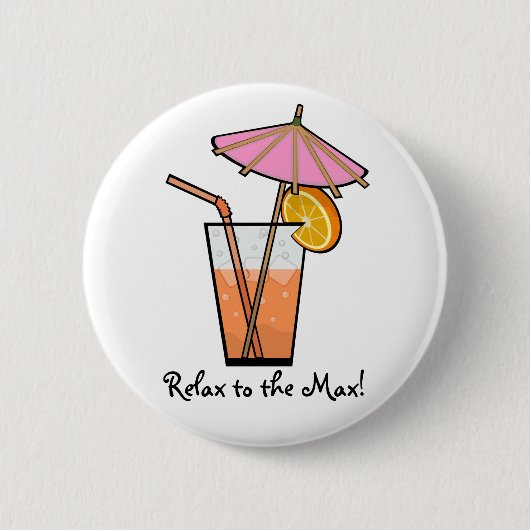 Rustig aan met de Max! Ronde Button 5,7 Cm (Voorkant)