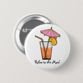 Rustig aan met de Max! Ronde Button 5,7 Cm (Voorkant /achterkant)