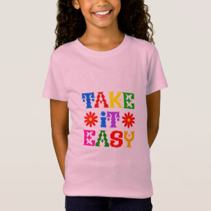 Rustig aan t-shirt