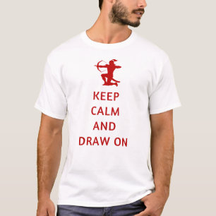 Rustig blijven en aanhaken boogschieter t-shirt