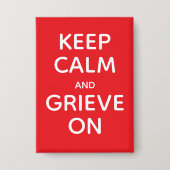 Rustig blijven en rouwen button (Voorkant)