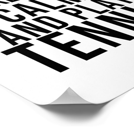 rustig blijven en tennis spelen poster (Hoek)