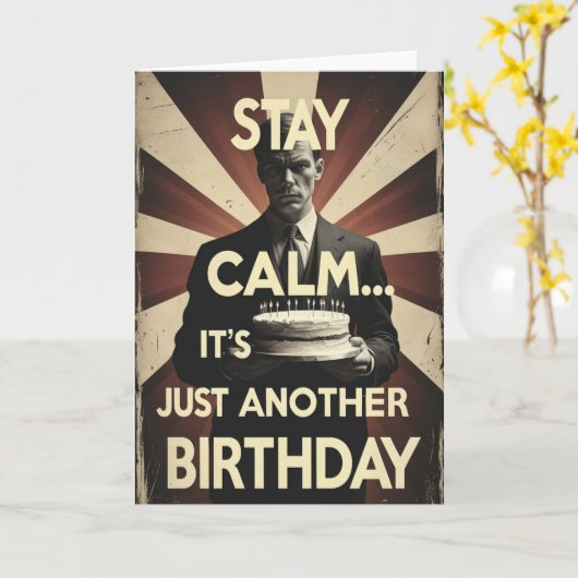 Rustig blijven, het is gewoon weer een verjaardag kaart (Gele Bloem)