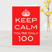 Rustig blijven Je bent maar 100 jarige Kaart (Gele Bloem)