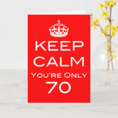 Rustig blijven Je bent pas 70 jarige Kaart (Gele Bloem)
