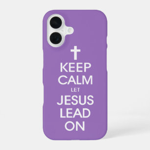 Rustig blijven Laat Jezus voortleiden - Christelij iPhone 16 Hoesje