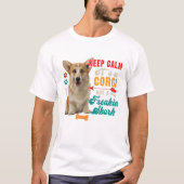 Rustig, het is een corgi, niet grappig t-shirt (Voorkant)