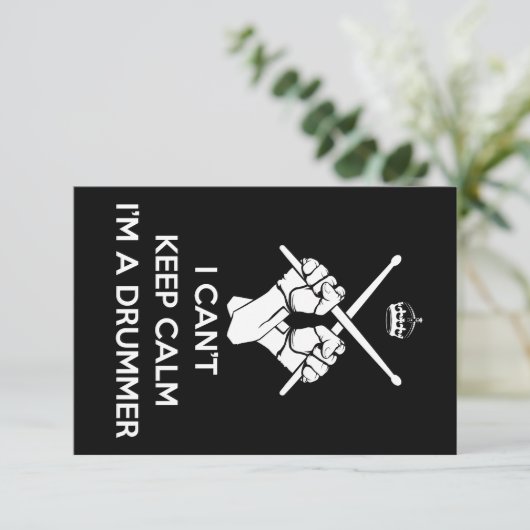 Rustig, ik ben een drummer, ik kan niet rustig bli bedankkaart (Staand voorkant)