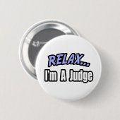 Rustig, ik ben een rechter ronde button 5,7 cm (Voorkant /achterkant)