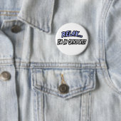 Rustig, ik ben orthodontist ronde button 5,7 cm (In situ)