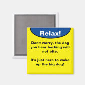 Rustig maar! De hond zal niet bijten. Magneet (Voorkant / Achterkant)