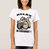 Rustig maar. Ga Coconut T-shirt (Voorkant)