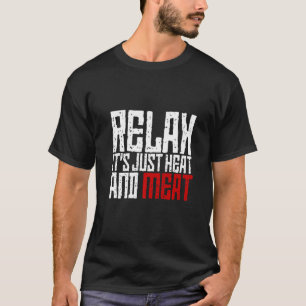 Rustig maar, het is gewoon warmte en vlees t-shirt