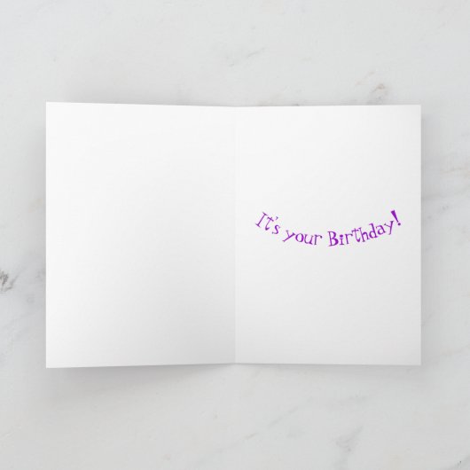 Rustig maar, het is je verjaardagskaart kaart (Binnen)