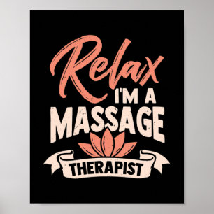 Rustig maar, ik ben een massagetherapeut poster