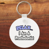 Rustig maar...ik ben een prothesist. sleutelhanger (Voorkant)