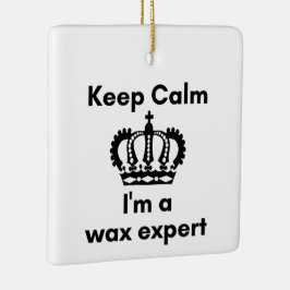 Rustig maar, ik ben een wax-expert keramisch ornament