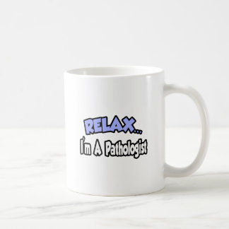 Rustig maar...ik ben patholoog koffiemok