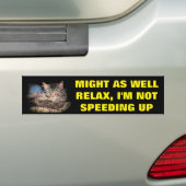 Rustig maar, ik ga niet door met een bumperkat bumpersticker (Op auto)