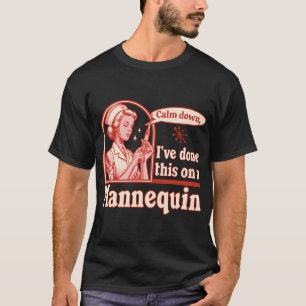 Rustig maar, ik heb dit gedaan op een mannequin -  t-shirt