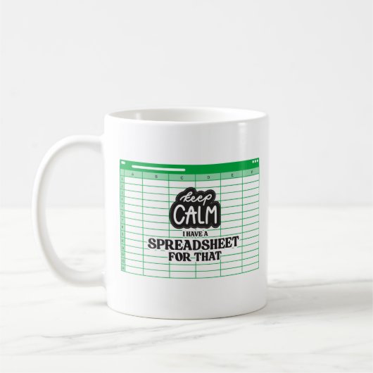 Rustig maar, ik heb een spreadsheet. koffiemok (Links)