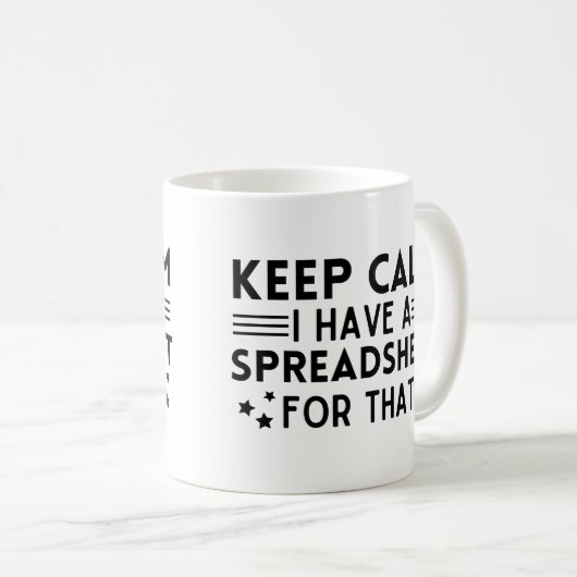 Rustig maar, ik heb een spreadsheet. koffiemok (Voorkant rechts)